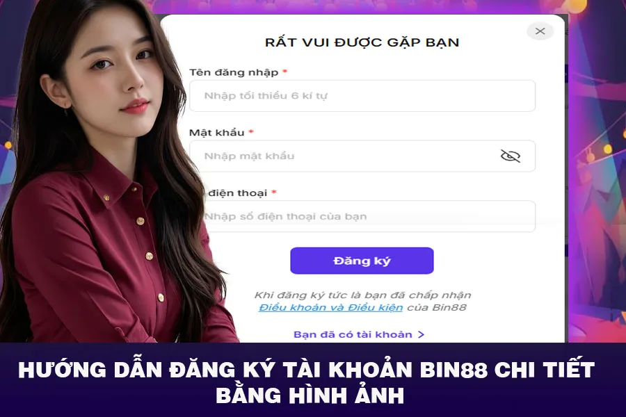 Hướng Dẫn Đăng Ký Tài Khoản Bin88 Chi Tiết Bằng Hình Ảnh