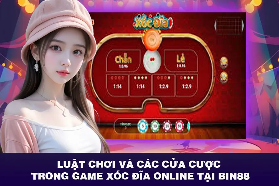 Luật chơi và các cửa cược trong game xóc đĩa online tại Bin88