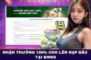 Thưởng Nạp Đầu Tại Bin88